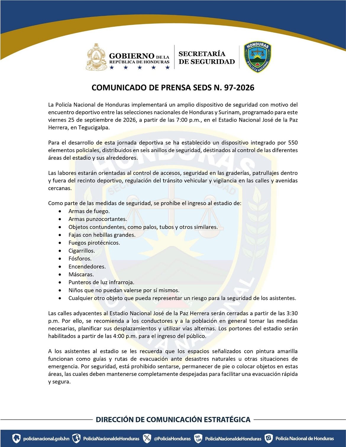 La Policia Nacioal designo a 550 efectivos de seguridad para el partido etre Honduras y Surinam.